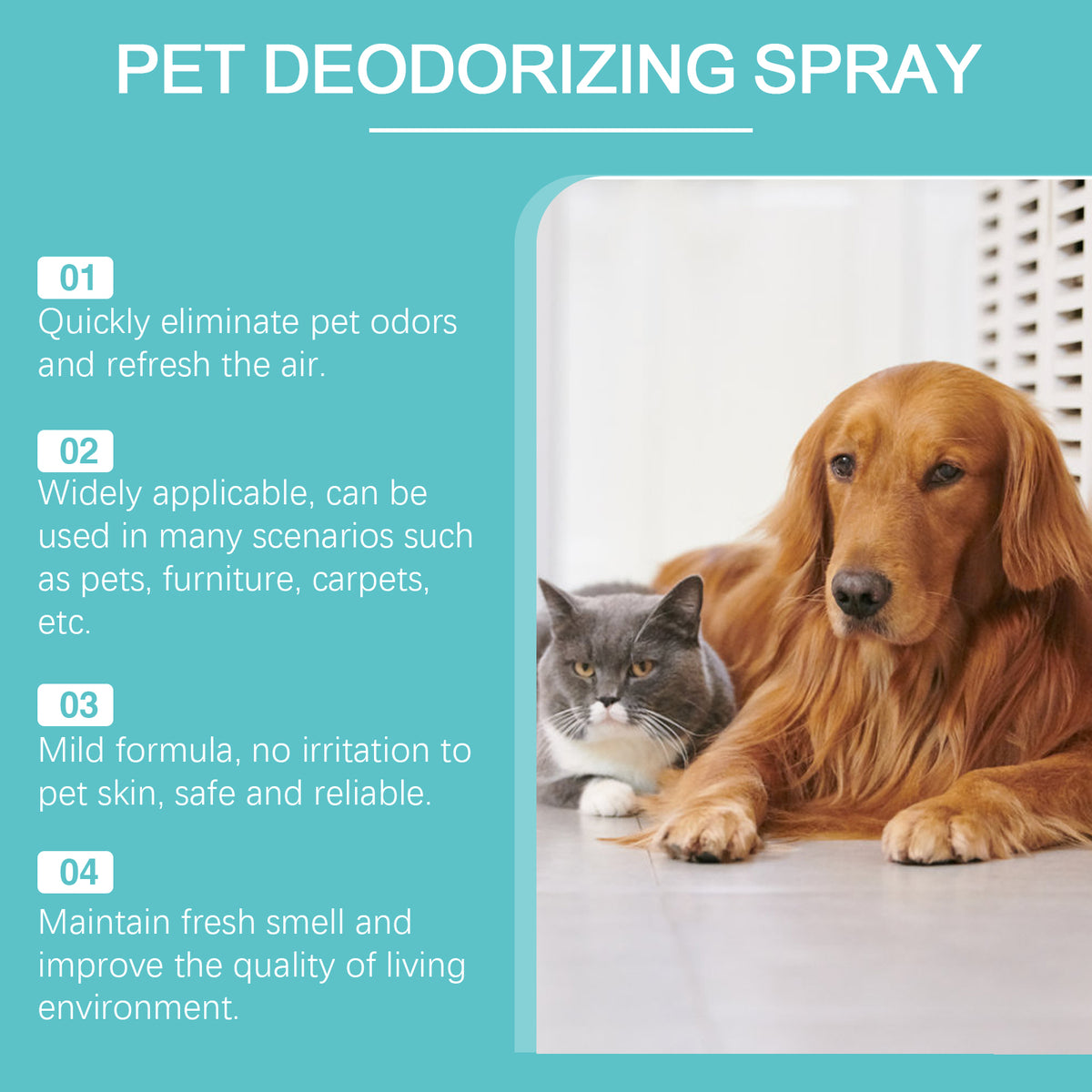 Pet deodorizing spray feature graphic with a golden retriever and gray cat, listing four benefits: eliminates odors, wide application, mild formula, and fresh smell.