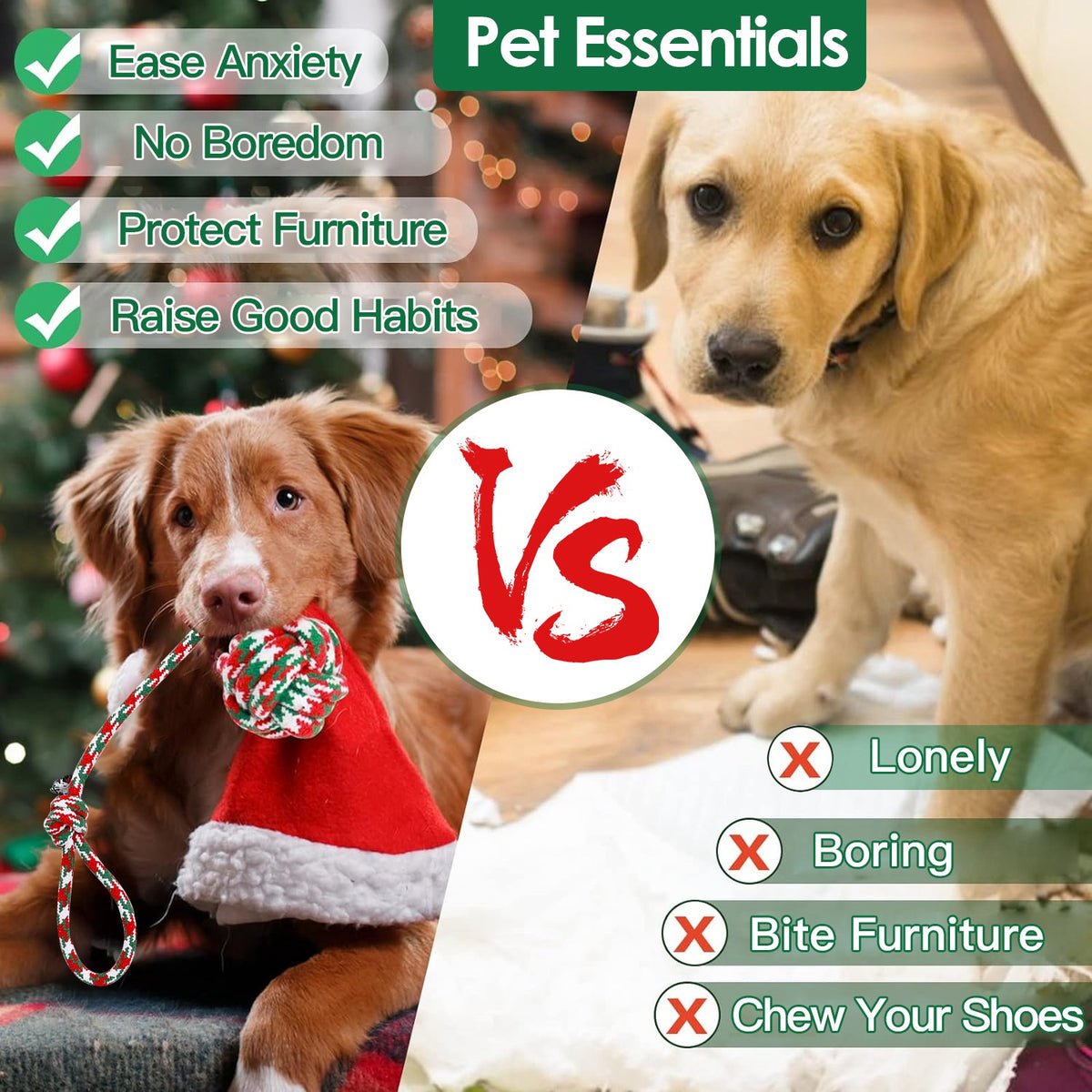 Pet essentials versus graphic comparing a happy dog with the rope toy (ease anxiety, no boredom, protect furniture, raise good habits) against a lonely bored dog that bites furniture and chews shoes.